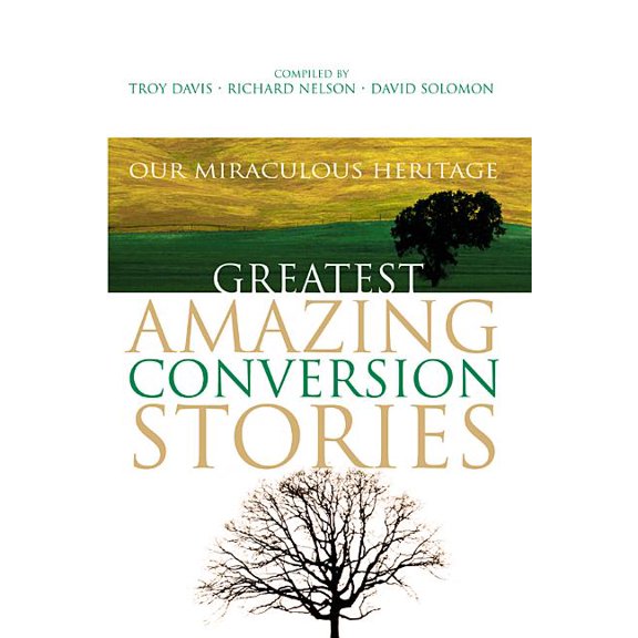 Greatest Amazing Conversion Stories, (Paperback)