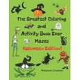 thumbnail image 1 of The Greatest Coloring and Activity Book Ever Haloween Edition!: Great For Kids From 2-8 Years Old Different Levels Of Di, (Paperback), 1 of 1
