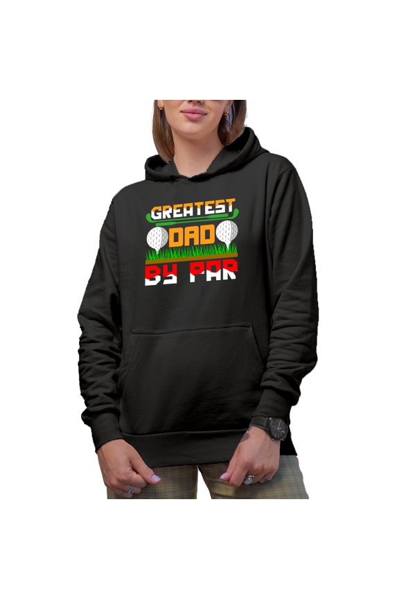 Greatest Dad by Par Pun with Balls, Father Golf Player, Golfing or Golfer Themed Merch Gift, Black Hooded Sweatshirt or Hoodie, Small