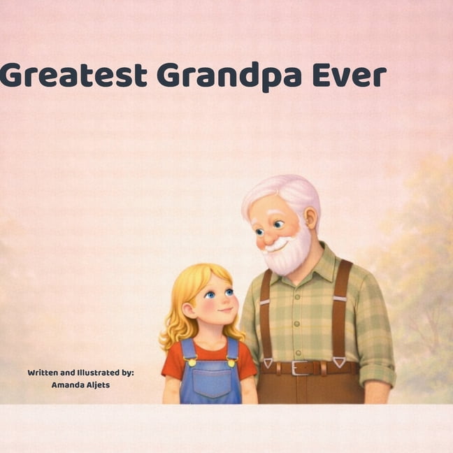 Greatest Grandpa Ever, (Paperback)