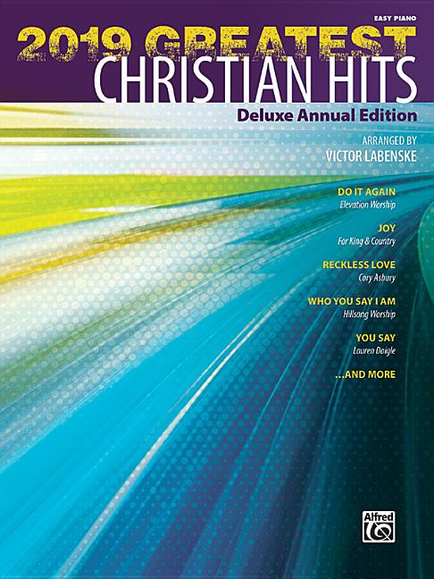Greatest Hits: 2019 Greatest Christian Hits: Deluxe Annual Edition (Other) - image 1 of 1