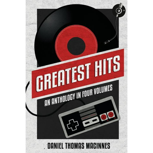 Greatest Hits: An Anthology in Four Volumes (Paperback)