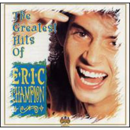 Greatest Hits of Eric Champion