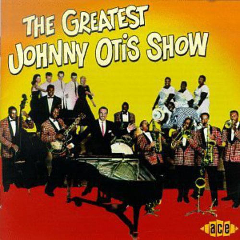 Johnny Otis - Greatest Johnny Otis Show - Music