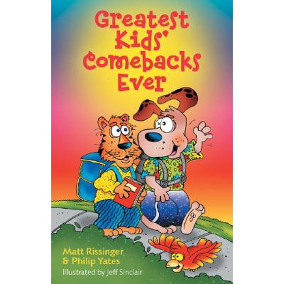 Pre-Owned Greatest Kids' Comebacks Ever (Paperback)