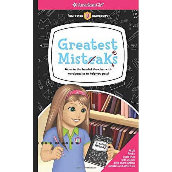 Pre-Owned Greatest Mistakes: Move to the head of the class with word puzzles to help you pass! (American Girl) (Unknown) 1593699522 9781593699529