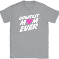 thumbnail image 1 of Greatest Mom Ever T-Shirt Funny Humor Mothers Day Gift Moms Text Tee - Heather Grey, 5XL, 1 of 1
