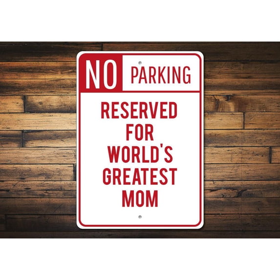 Greatest Mom Parking Novelty Sign, Metal Wall Decor - 10x14 inches