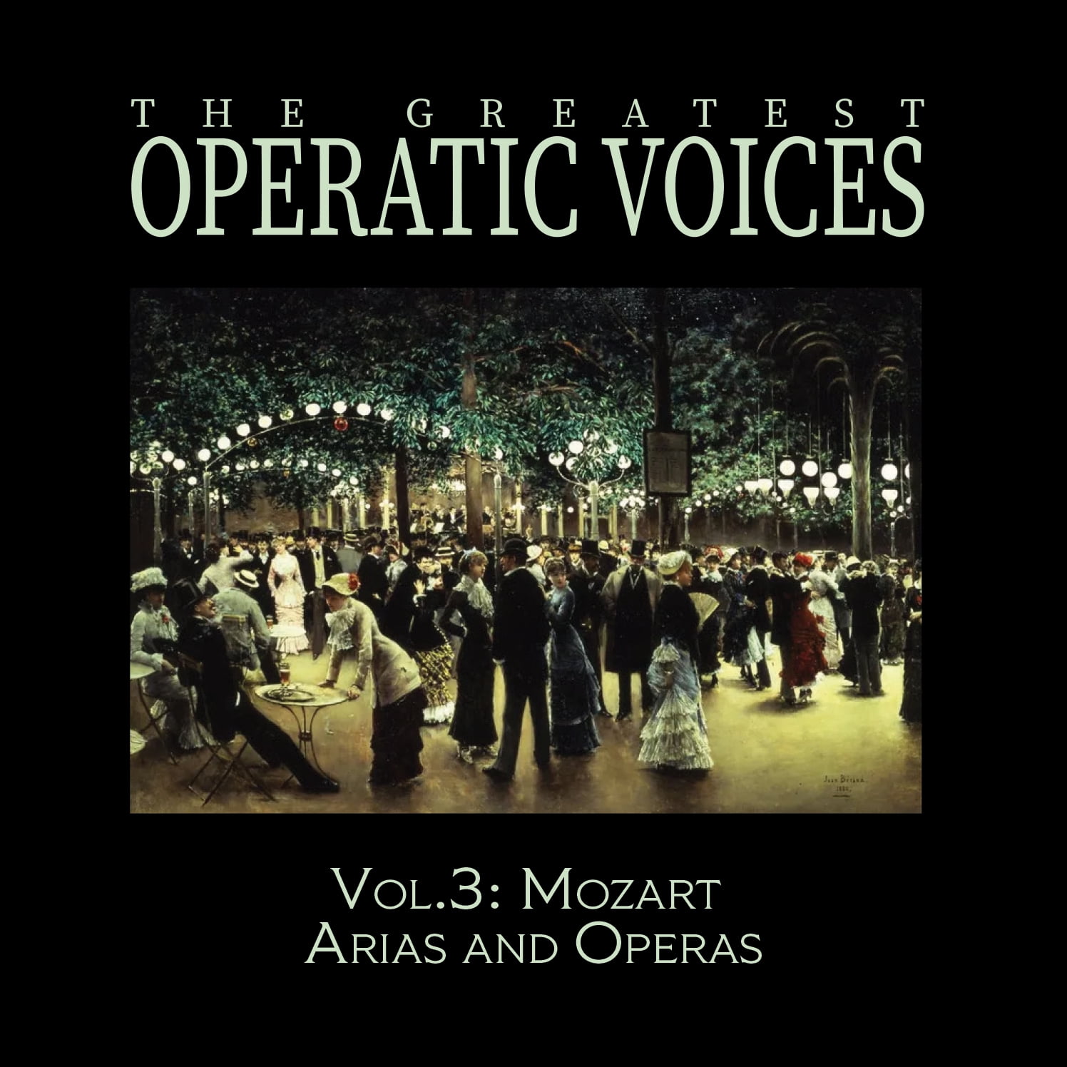 Greatest Operatic Voices - Vol. 3: Mozart Arias and Operas - The Historical Recordings - Music & Performance - CD