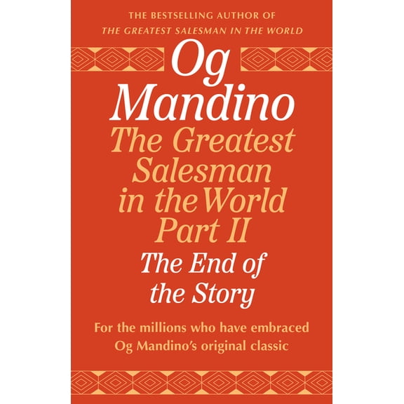 Greatest Salesman in the World The Greatest Salesman in the World, Part II: The End of the Story, (Paperback)