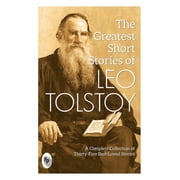 The Greatest Short Stories of Leo Tolstoy Collectable Edition, Paperback
