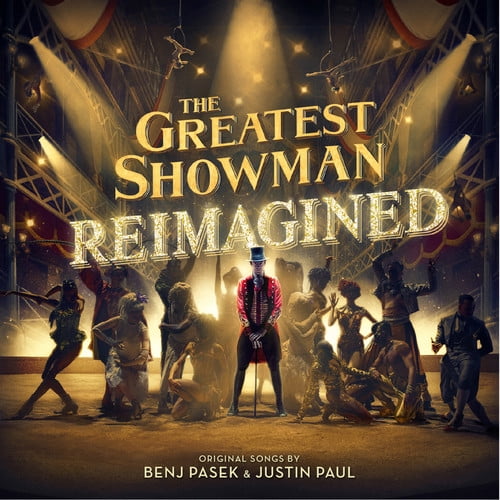 Greatest Showman: Reimagined / Original Motion - Greatest Showman: Reimagined / Original Motion - Music & Performance - CD