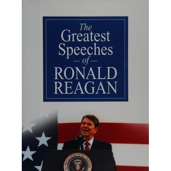 Pre-Owned Greatest Speeches of Ronald Reagan (Hardcover) 0970402953 9780970402950