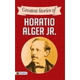 thumbnail image 1 of Greatest Stories of Horatio Alger Jr. (Paperback), 1 of 1