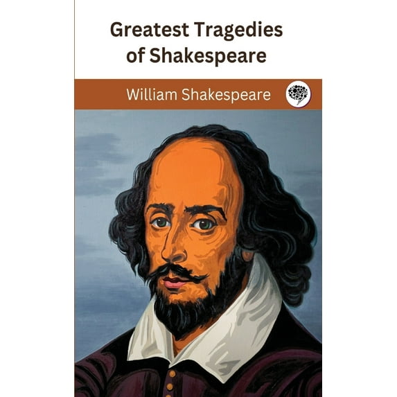 Greatest Tragedies of Shakespeare (Deluxe Hardbound Edition) (Paperback)