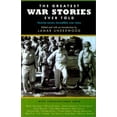 thumbnail image 1 of Pre-Owned The Greatest War Stories Ever Told (Hardcover) 1585742392 9781585742394, 1 of 1