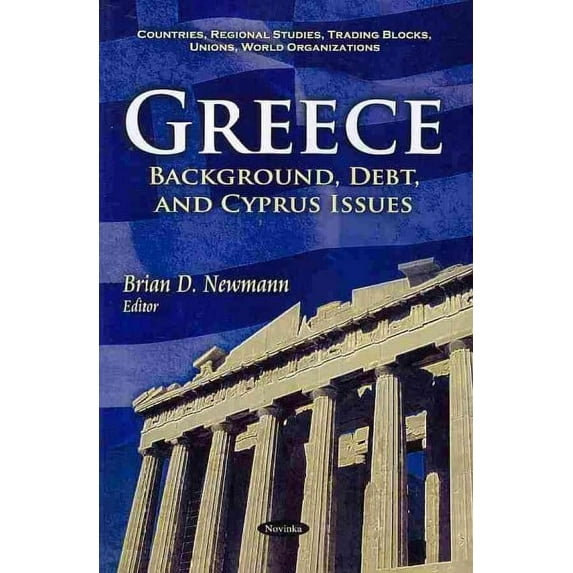 Greece : Background, Debt, and Cyprus Issues