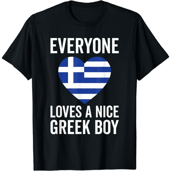 Greece Flag - Everyone Loves A Nice Greek Boy T-Shirt