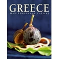 thumbnail image 1 of Pre-Owned Greece (Mediterranean Cuisine) (Hardcover) 0841601534 9780841601536, 1 of 1
