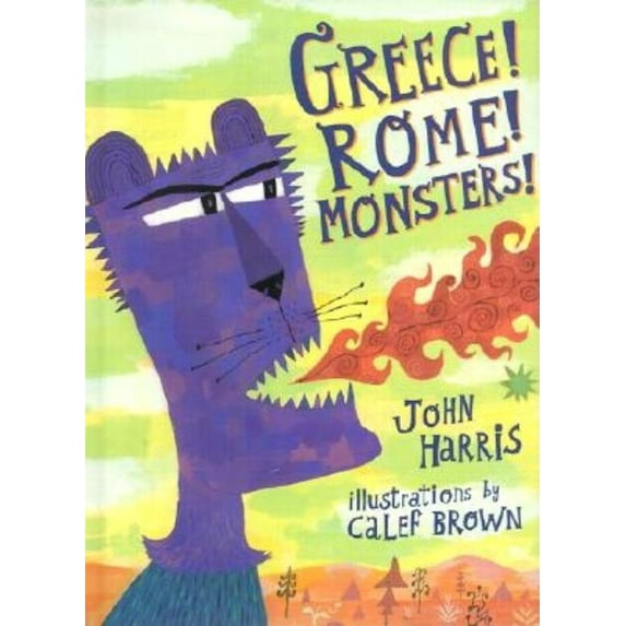Greece! Rome! Monsters!, (Hardcover)