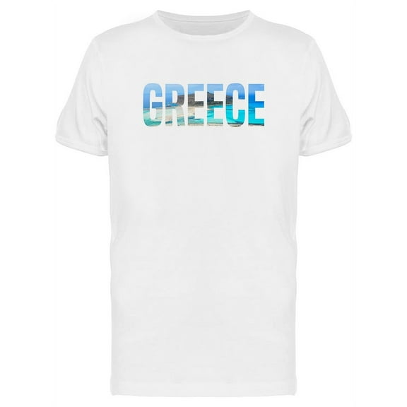 Greece, Travel Lovers Quote T-Shirt Men -Image by Shutterstock, Male x-Large