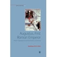 thumbnail image 1 of Greece and Rome Live Augustus, First Roman Emperor: Power, Propaganda and the Politics of Survival, (Paperback), 1 of 1