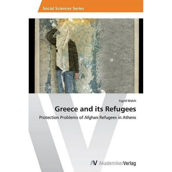Greece and its Refugees (Paperback)