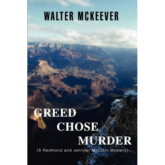 Greed Chose Murder (Paperback)