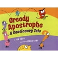 thumbnail image 1 of Pre-Owned Greedy Apostrophe: A Cautionary Tale (Hardcover) 082342006X 9780823420063, 1 of 1