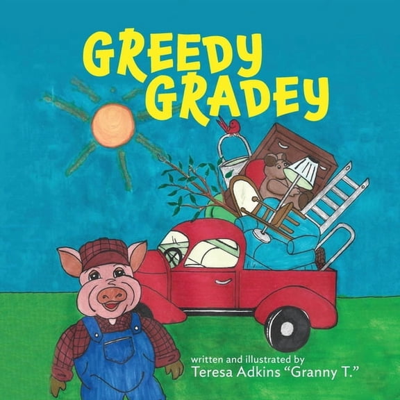 Greedy Gradey, (Paperback)