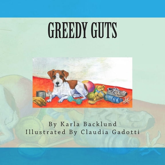Greedy Guts, (Paperback)