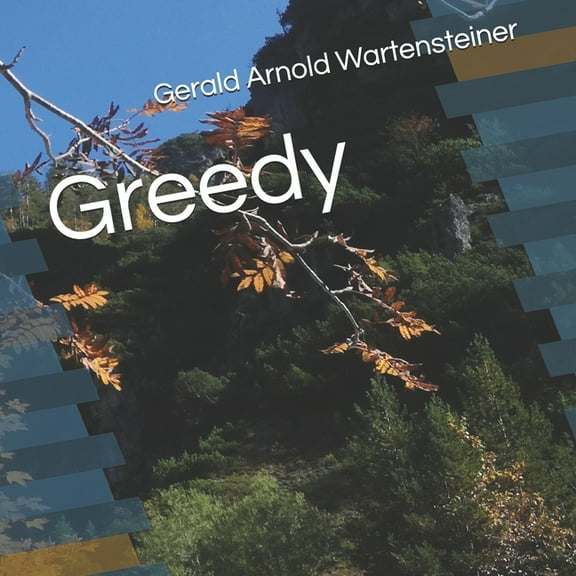 Greedy (Paperback)