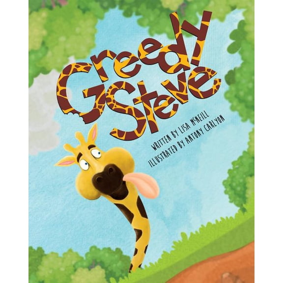 Greedy Steve, (Paperback)