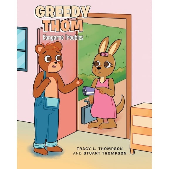 Greedy Thom: Kangaroo Troubles (Paperback)
