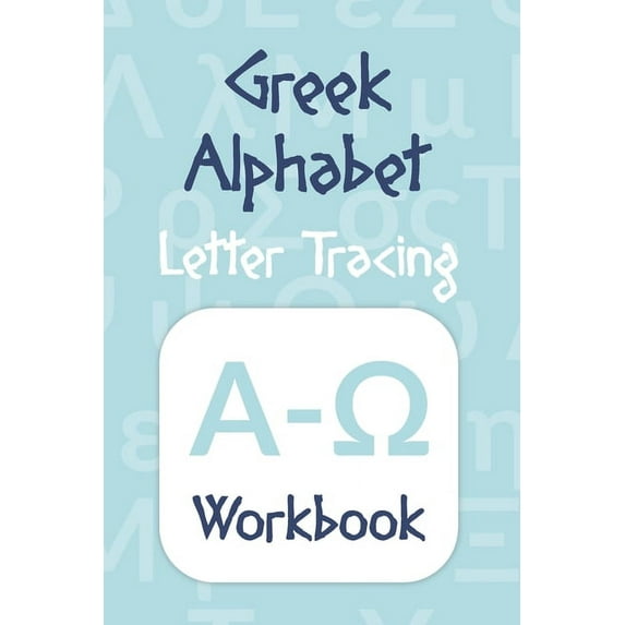 Greek Alphabet: Letter Tracing Workbook (Paperback)