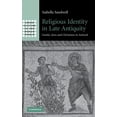 thumbnail image 1 of Greek Culture in the Roman World Religious Identity in Late Antiquity, (Hardcover), 1 of 1