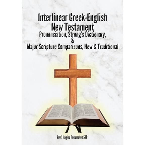 Pre-Owned Interlinear Greek-English New Testament: Pronunciation, Strong's Dictionary & Transliteration, with Major Scripture Comp, (Paperback)