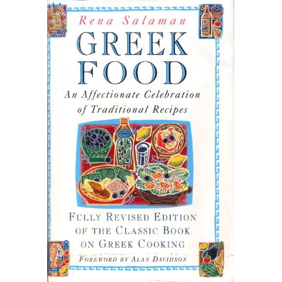 Pre-Owned Greek Food: An Affectionate Celebration of Traditional Recipes (Hardcover) 0004129172 9780004129174