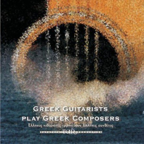Various Artists - Greek Guitarists Play Greek Composers / Various - Music & Performance - CD