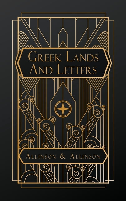 Greek Lands and Letters, (Paperback)
