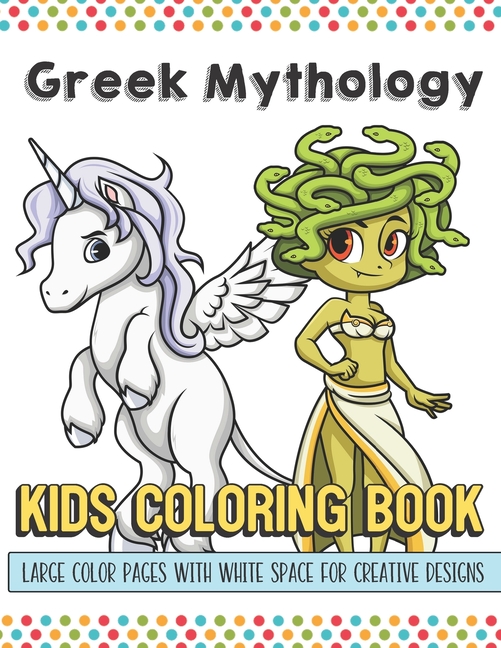 Greek Mythology Kids Coloring Book Large Color Pages With White Space ...