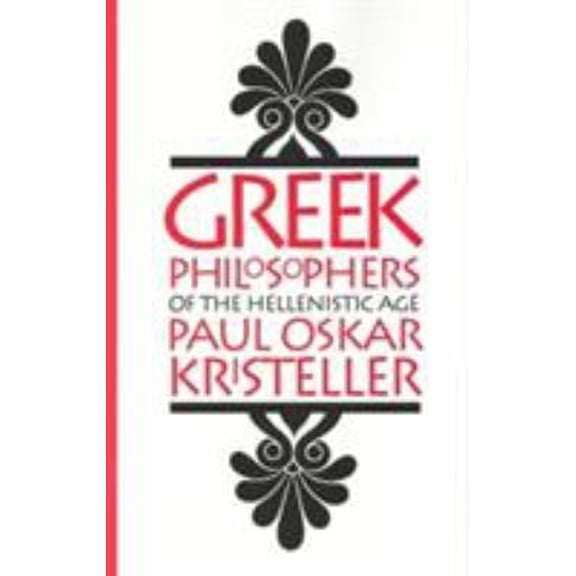 Pre-Owned Greek Philosophers of the Hellenistic Age (Hardcover) 0231079524 9780231079525
