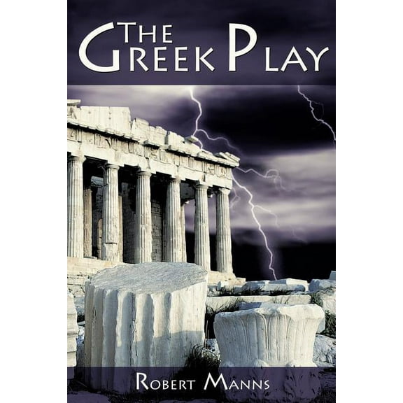 The Greek Play (Paperback)