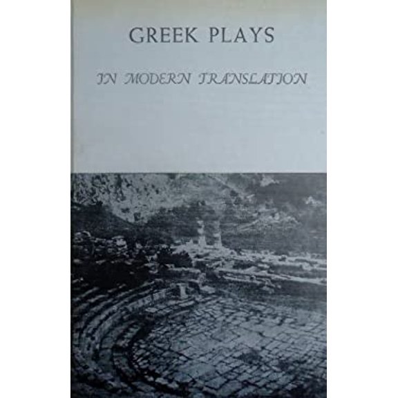 Pre-Owned Greek Plays in Modern Translation (Hardcover) 9780030054402