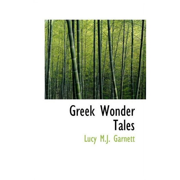 Greek Wonder Tales (Paperback)