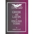 thumbnail image 1 of Pre-Owned Greek & Latin in English Today (Paperback) 0865162417 9780865162419, 1 of 1