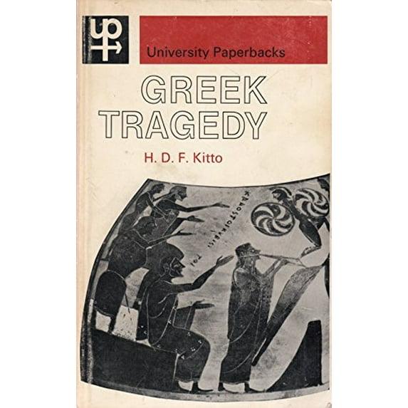 Pre-Owned Greek tragedy: a literary study (University paperbacks, UP 140), 9780416689006, 0416689000, Paperback, 3rd edition