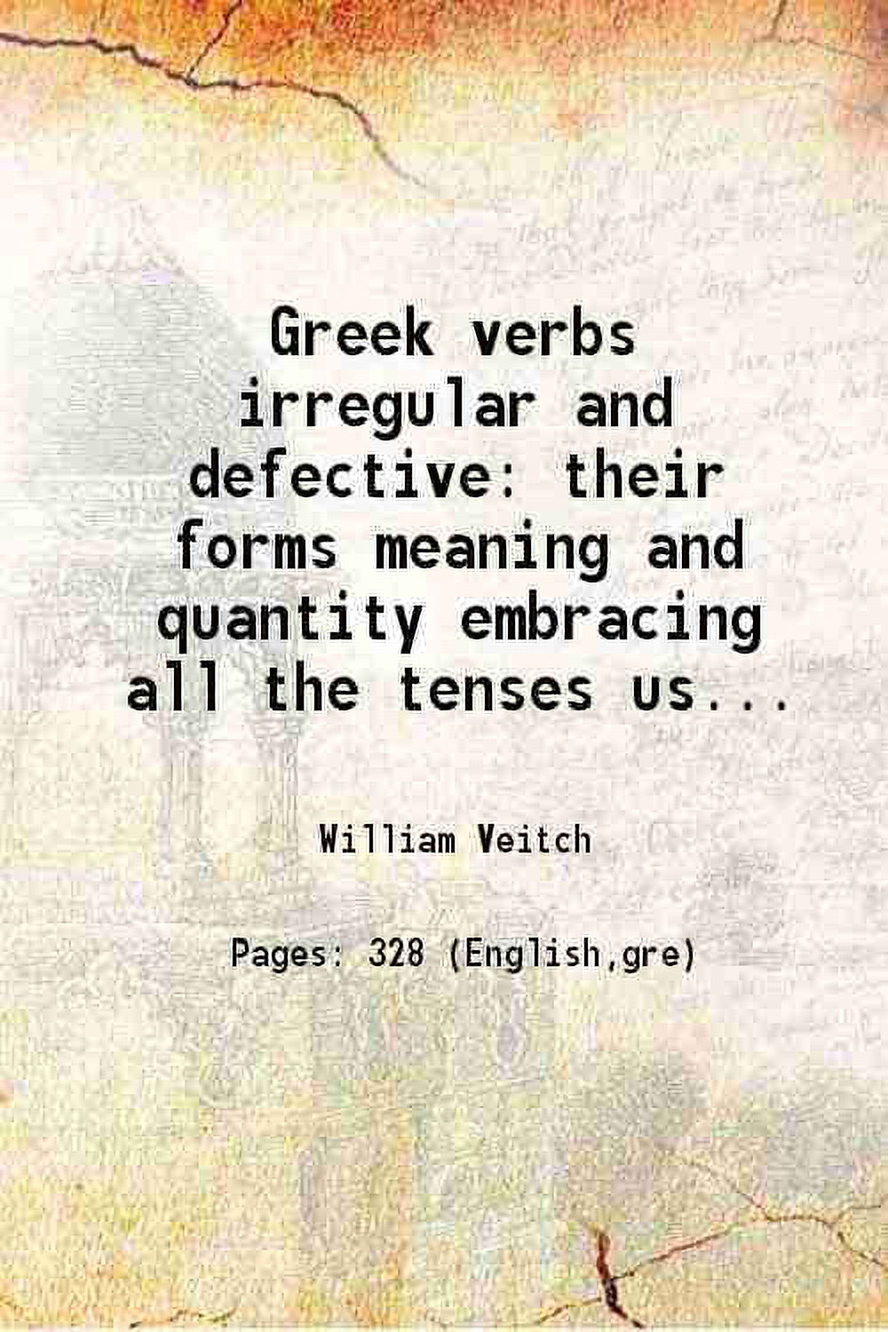 Greek verbs irregular and defective their forms meaning and quantity ...