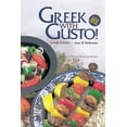 thumbnail image 1 of Pre-Owned Greek With Gusto!: Greek Cuisine - Easy and Delicious (Unknown) 0919845800 9780919845800, 1 of 1