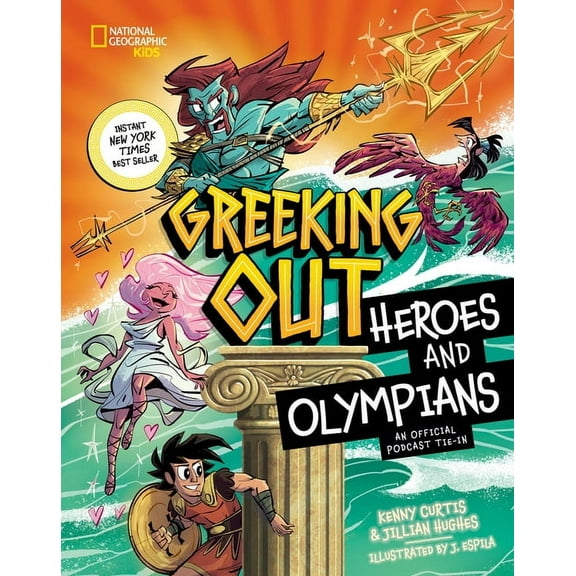 Greeking Out Greeking Out Heroes and Olympians, (Hardcover)